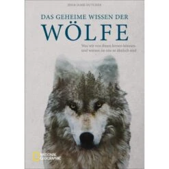 Das Geheime Wissen Der Wölfe - Sachbuch